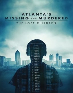 Atlanta's Missing and Murdered: The Lost Children online gratis