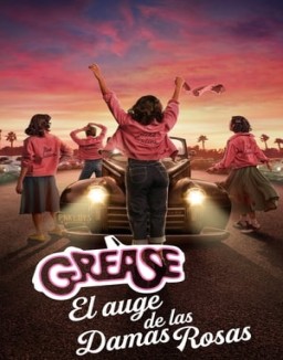 Grease: El auge de las Damas Rosas T1