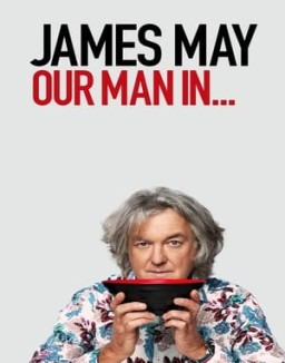 James May: Nuestro hombre en… online gratis