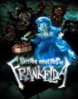 Sustos ocultos de Frankelda stream