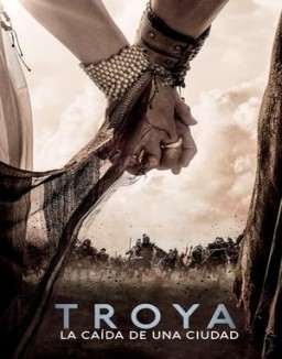 Troya: La caída de una ciudad