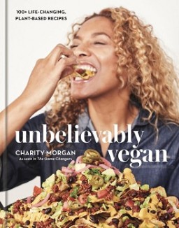 Unbelievably Vegan with Chef Charity T1